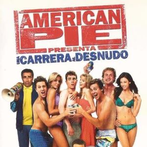 American Pie Una Carrera Al Desnudo Sensacine Mx