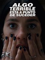 imagen de Something Very Bad Is Going To Happen