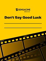 Cartel de Don’t Say Good Luck