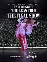 Cartel de Taylor Swift: The Eras Tour - The Final Show