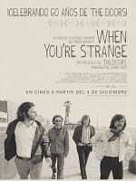 Cartel de The Doors: When You’re Strange