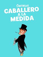 Cartel de Caballero a la medida