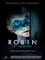 Cartel de Rob1n: El poseído