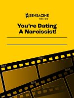 Cartel de You’re Dating A Narcissist!