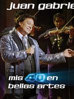 Cartel de Mis 40 en Bellas Artes