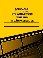 Cartel de BTS WORLD TOUR 'ARIRANG' IN SÃO PAULO: LIVE