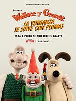 Cartel de Wallace y Gromit: La venganza se sirve con plumas