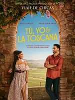 Cartel de Tú, yo & la toscana