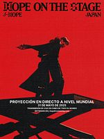 Cartel de j-hope Tour 'HOPE ON THE STAGE' in JAPAN : LIVE VIEWING