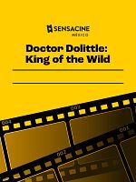 Cartel de Doctor Dolittle: King of the Wild