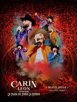 Cartel de Carin León en vivo desde la Plaza de Toros México