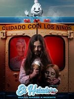 Cartel de El Heladero: Dulce Sabor a Muerte