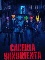 Cartel de Cacería sangrienta