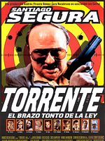 Cartel de Torrente, el brazo tonto de la ley