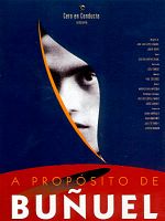 Cartel de A proposito de Buñuel