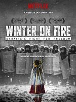 Cartel de Winter on Fire: Ukraine's Fight for Freedom