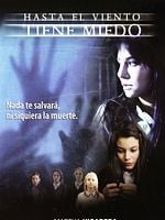 Cartel de Hasta el viento tiene miedo