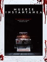 Cartel de Muerte instantánea