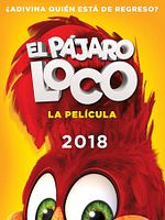 Cartel de El pájaro loco: La película