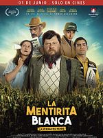 Cartel de La Mentirita Blanca