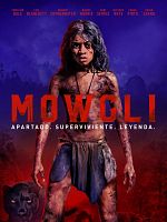Cartel de Mowgli: Legend Of The Jungle