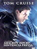 Cartel de Minority Report: Sentencia previa