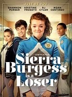 Cartel de Sierra Burgess Is a Loser