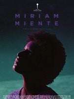 Cartel de Miriam miente