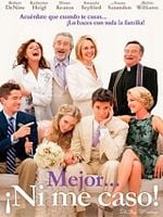 Cartel de Mejor... ¡Ni me caso!