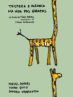 Cartel de Tristeza e Alegria na Vida das Girafas
