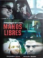 Cartel de Manos libres