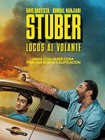 Cartel de Stuber: Locos al volante
