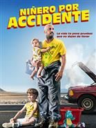 Cartel de Niñero por accidente