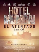 Cartel de Hotel Mumbai: El atentado