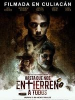 Cartel de Hasta que nos entierren a todos