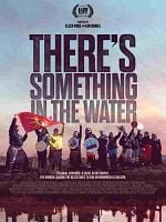Cartel de There's Something In The Water