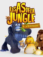 imagen de Les As de la jungle à la rescousse