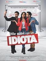 Cartel de Me casé con un idiota