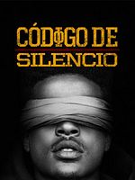Cartel de Código de silencio