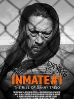 Cartel de Inmate #1: The Rise of Danny Trejo