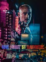 Cartel de One Night In Bangkok