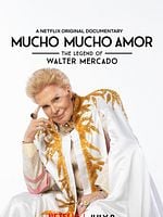 Cartel de Mucho mucho amor: La leyenda de Walter Mercado