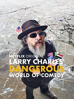 Cartel de El peligroso mundo de la comedia con Larry Charles