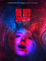 Cartel de She Dies Tomorrow