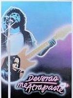 Cartel de De veras me atrapaste