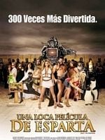 Cartel de Una loca película de Esparta