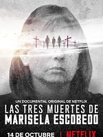 Cartel de Las tres muertes de Marisela Escobedo