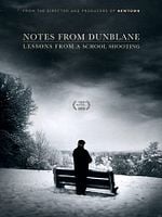 Cartel de Notes from Dunblane: Lesson from a School Shooting