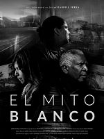 Cartel de El mito blanco