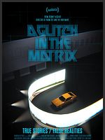 Cartel de A Glitch In The Matrix
